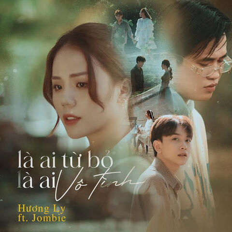 Là Ai Từ Bỏ Là Ai Vô Tình (Lofi)