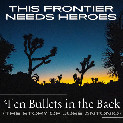 Ten Bullets in the Back