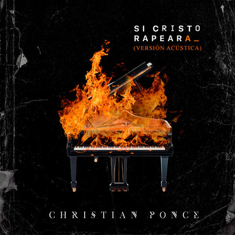 Si Cristo Rapeara (Versión Acústica)