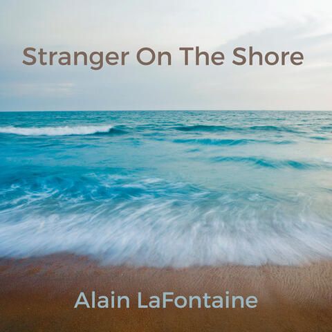 Stranger On The Shore