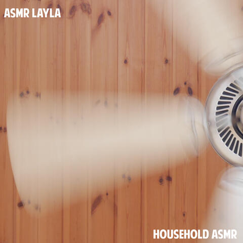 Household ASMR