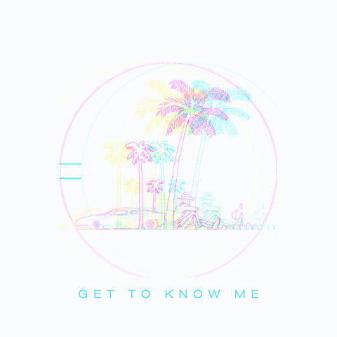 Get to Know Me