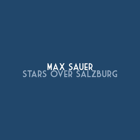 Stars over Salzburg