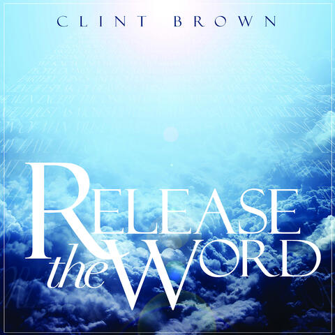 Release the Word (The Prayer Collection)