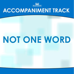 Not One Word (High Key Ab without background vocals)