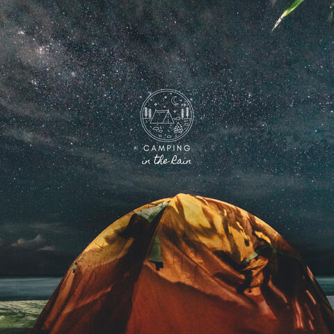 Camping Rain Night