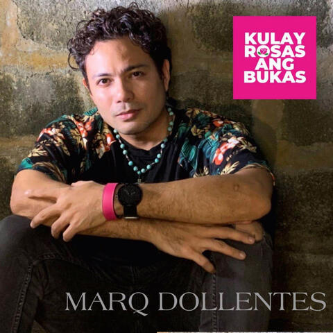Kulay Rosas Ang Bukas