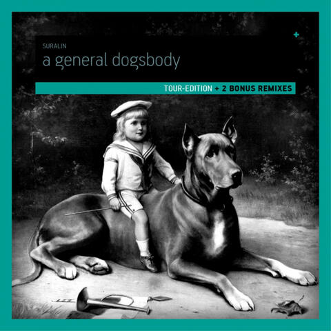 A General Dogsbody (Deluxe Tour Edition)