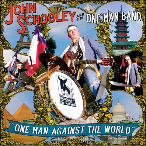 John Schooley And His One Man Band