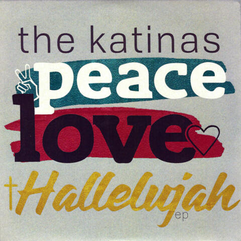 Peace Love Hallelujah