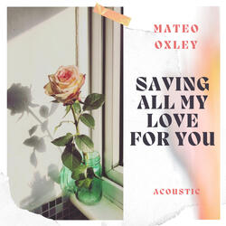 Saving All My Love for You