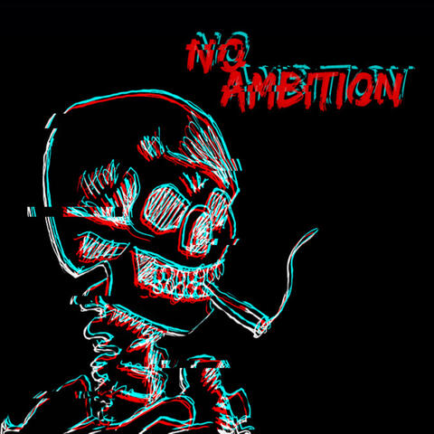 no ambition