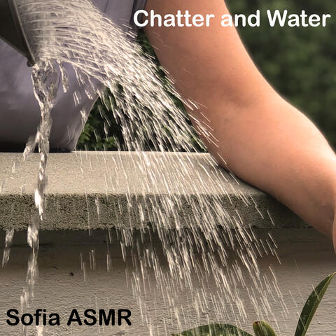 Chatter and Water