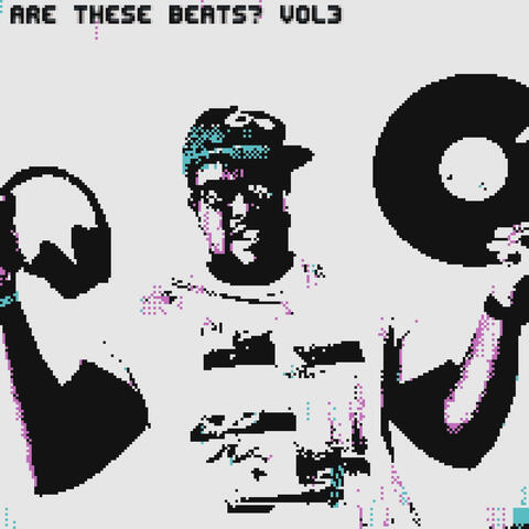 Are these Beats? Vol. 3
