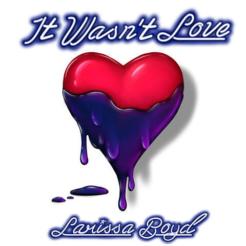It Wasn’t Love