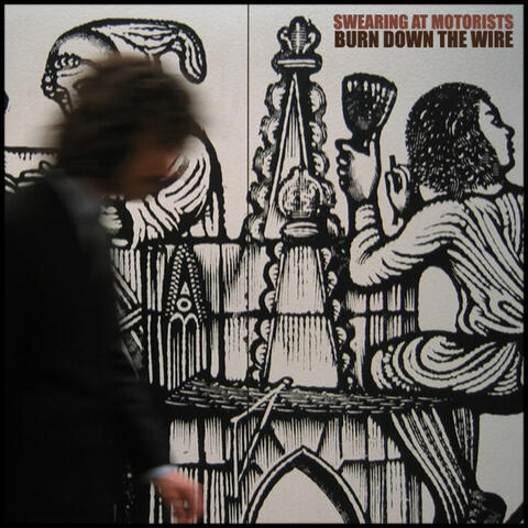 Burn Down the Wire