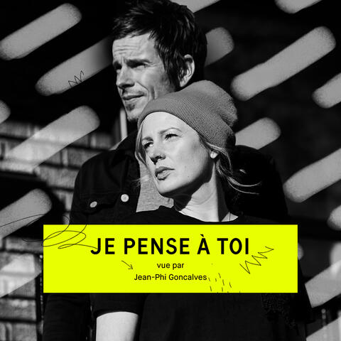 Je pense à toi (vue par Jean-Phi Goncalves)