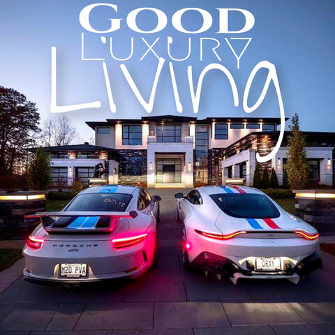 GOOD LUXURY LIVING