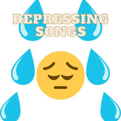 Songs For Sadness