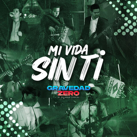 Mi Vida Sin Ti