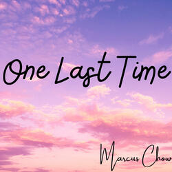 One Last Time