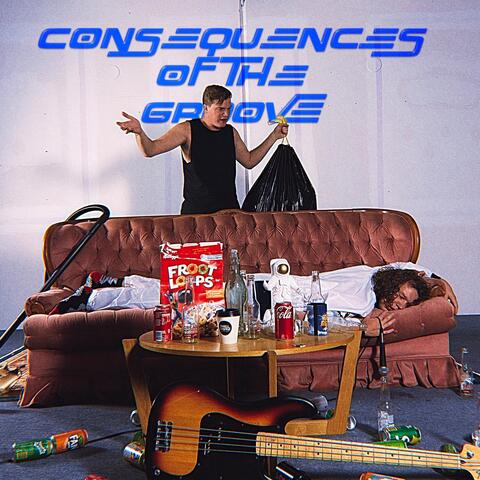 Consequences Of The Groove