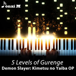 5 Levels of Gurenge (Demon Slayer: Kimetsu no Yaiba OP)
