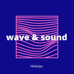Wave & Sound