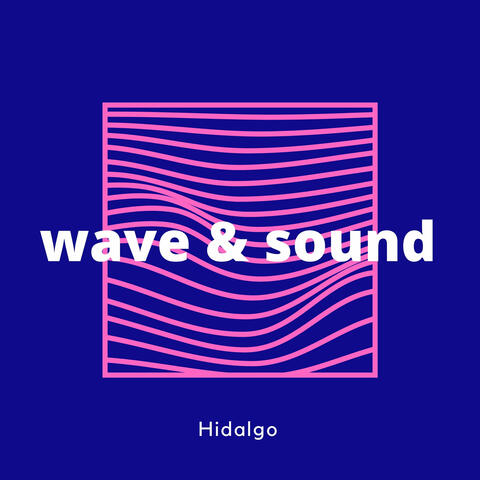 Wave & Sound