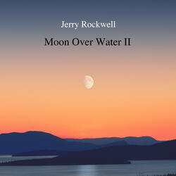 Moon Over Water II