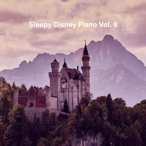 Sleepy Disney Piano Vol. 8