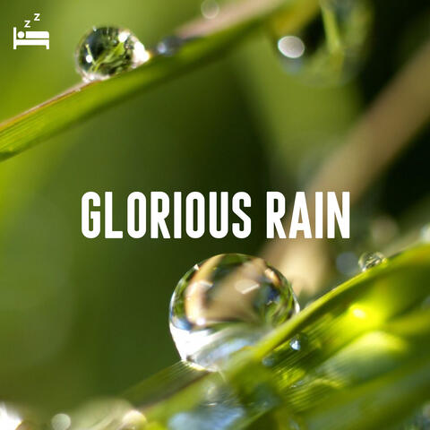 Glorious Rain