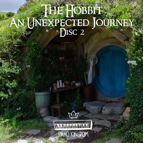 The Hobbit An Unexpected Journey Disc 2 Piano Renditions