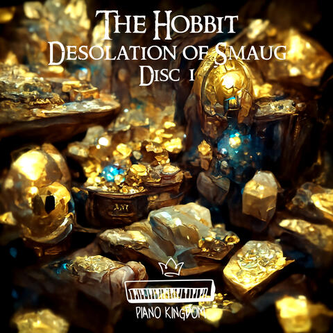 The Hobbit Desolation of Smaug Disc 1 Piano Renditions
