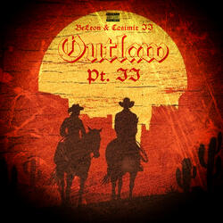 Outlaw Pt. II