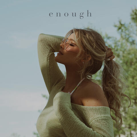 Enough