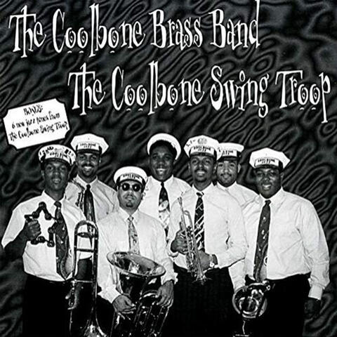 Coolbone Brass Band And The Coolbone Swing Troop