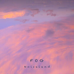 Foggy Noise