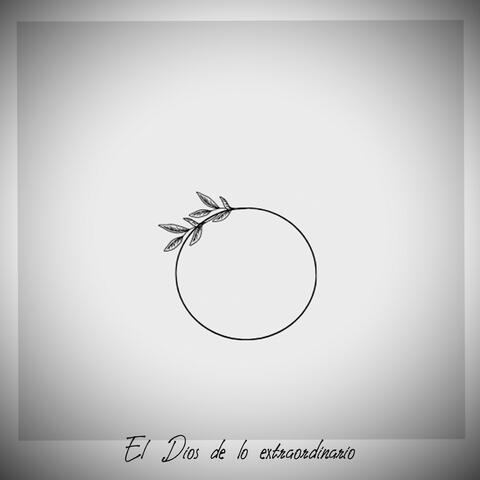 El Dios de lo extraordinario