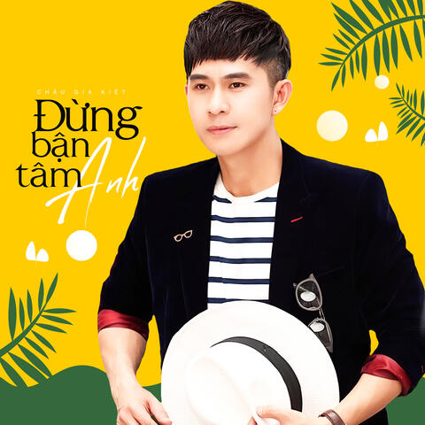 Đừng Bận Tâm Anh