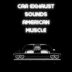 Best Muscle Car Sounds