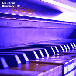 Remember Me (From "Coco") [Felted Piano Version]