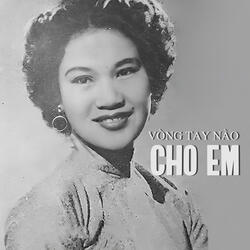 Vòng Tay Nào Cho Em