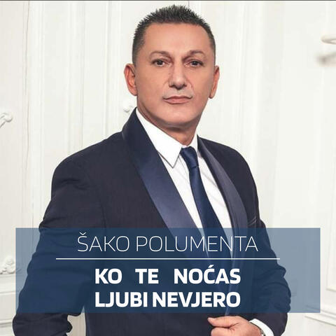 Ko te nocas ljubi nevjero