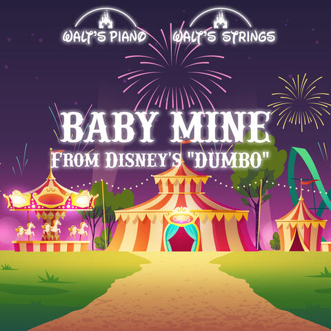 Baby Mine (From Disney's, "Dumbo")
