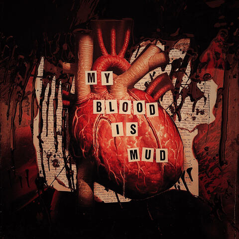 My Blood is Mud