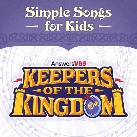 Answers VBS: Keepers of the Kingdom - Simple Songs for Kids