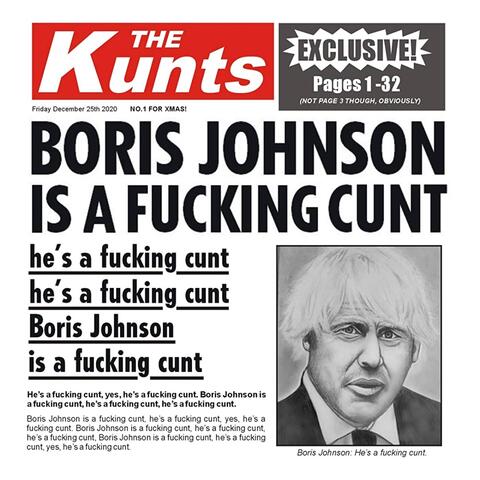 Boris Johnson Is a Fucking Cunt