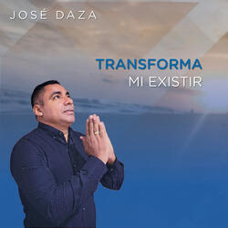 Transforma Mi Existir