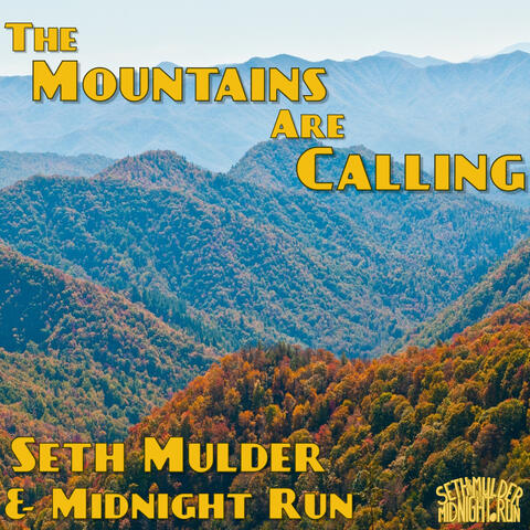The Mountains Are Calling